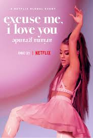 Ariana Grande’s ‘Excuse Me, I Love You’ engages Netflix masses