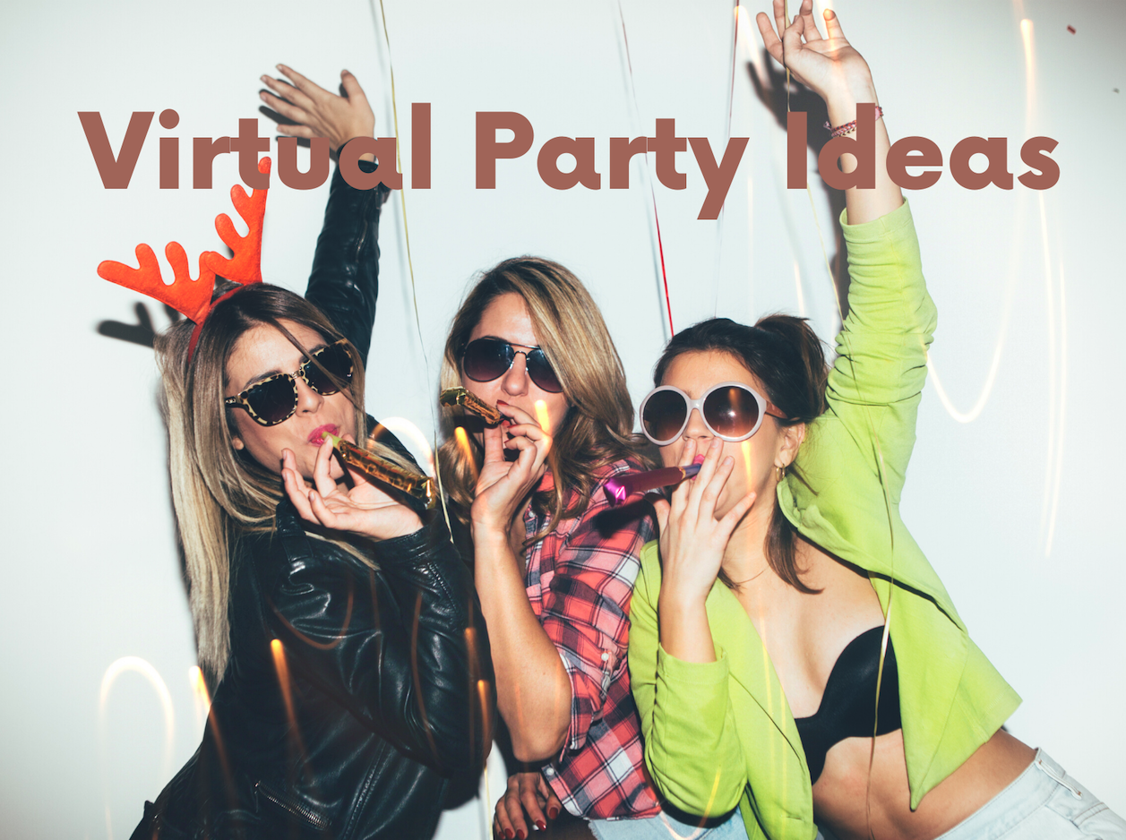 Onyx Presents The Best of Virtual Party Ideas!